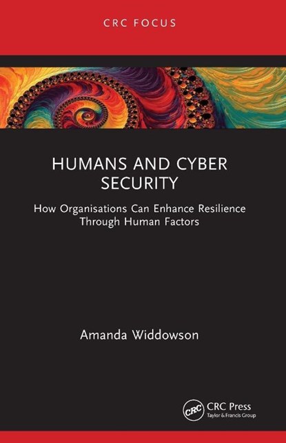 Humans and Cyber Security, Amanda Widdowson - Paperback - 9781032548319