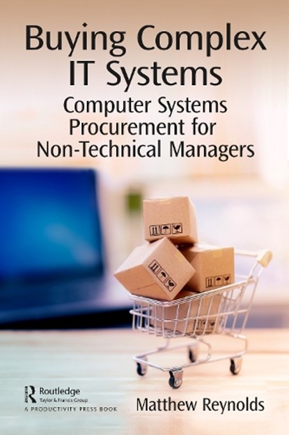 Buying Complex IT Systems, Matthew Reynolds - Gebonden - 9781032548494