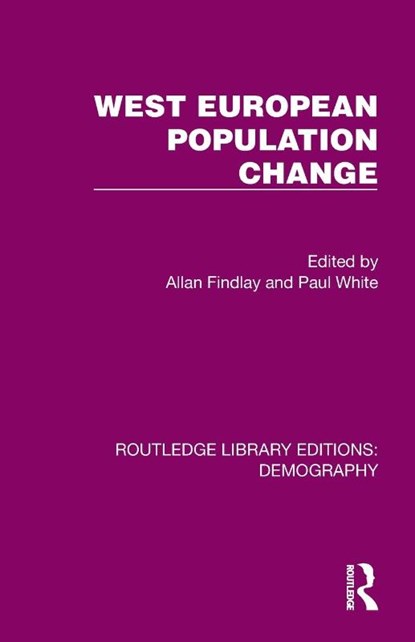 West European Population Change, Allan Findlay ; Paul White - Paperback - 9781032550251