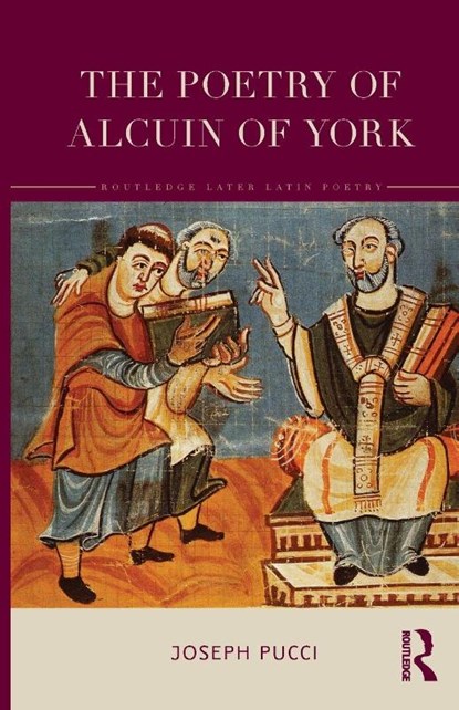 The Poetry of Alcuin of York, Joseph Pucci - Paperback - 9781032557304