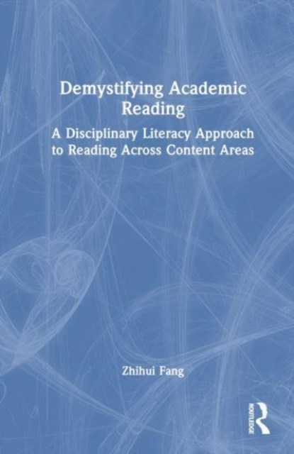 Demystifying Academic Reading, Zhihui Fang - Gebonden - 9781032557915