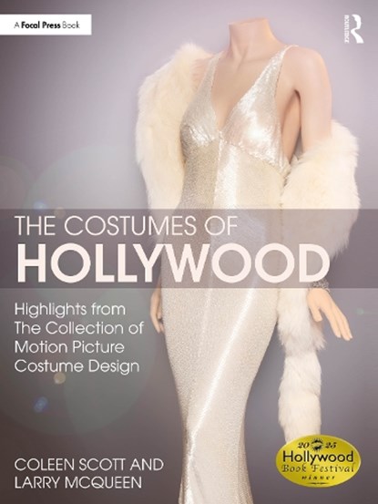 The Costumes of Hollywood, Coleen Scott ; Larry McQueen - Paperback - 9781032558011