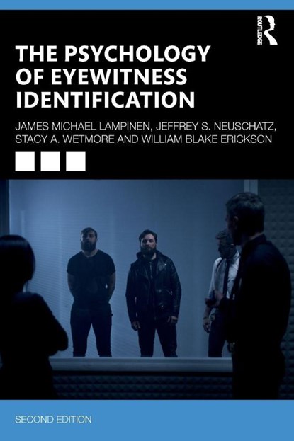The Psychology of Eyewitness Identification, James Michael (University of Arkansas Lampinen ; Jeffrey S. Neuschatz ; Stacy A. Wetmore ; William Blake Erickson - Paperback - 9781032558431