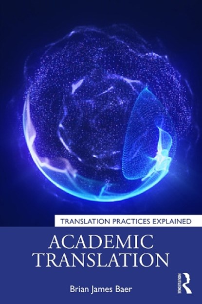 Academic Translation, Brian James (Kent State University Baer - Paperback - 9781032558714
