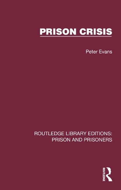 Prison Crisis, Peter Evans - Paperback - 9781032564036