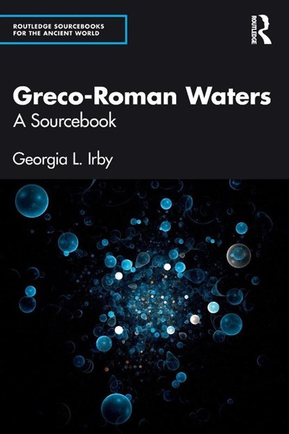 Greco-Roman Waters, Georgia L. Irby - Paperback - 9781032569307