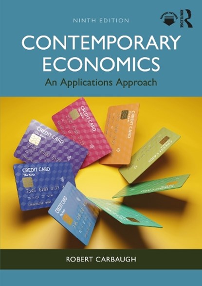 Contemporary Economics, Robert (Central Washington University Carbaugh - Paperback - 9781032572598