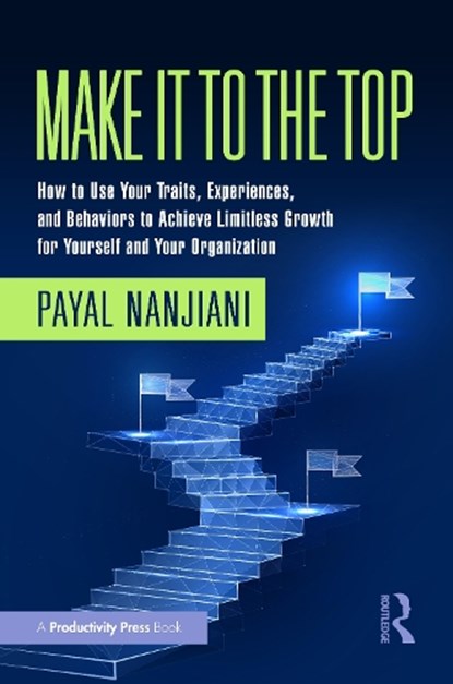 Make It To the Top, Payal Nanjiani - Paperback - 9781032573830