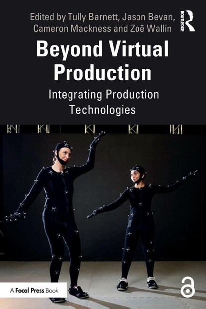 Beyond Virtual Production, Tully (Flinders University Barnett ; Jason Bevan ; Cameron Mackness - Paperback - 9781032582924