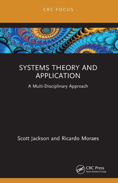 Systems Theory and Application, Scott (Principla Engineer Jackson ; Ricardo (Systems Engineer Moraes - Paperback - 9781032584089