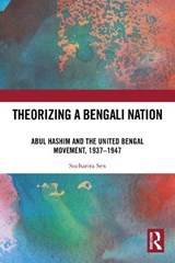 Theorizing a Bengali Nation - Sucharita Sen - 9781032587295