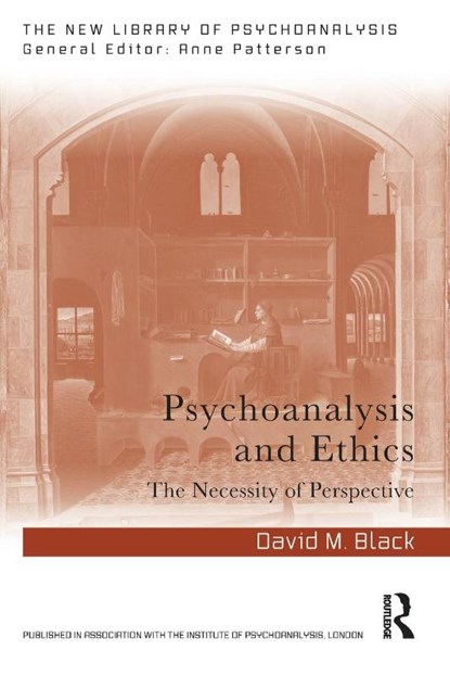Psychoanalysis and Ethics, David M. Black - Paperback - 9781032588353