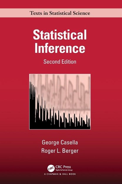 Statistical Inference, George Casella ; Roger Berger - Gebonden - 9781032593036