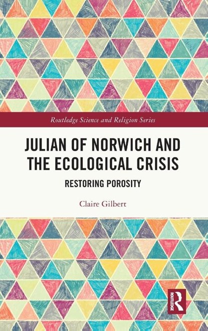 Julian of Norwich and the Ecological Crisis, Claire Gilbert - Gebonden - 9781032593340