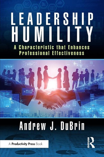 Leadership Humility, Andrew J. (Rochester Institute of Technology DuBrin - Paperback - 9781032610559