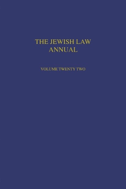The Jewish Law Annual Volume 22, Benjamin (Benjamin Porat Porat ; David C. (The Hebrew University of Jerusalem.) Flatto - Paperback - 9781032610887