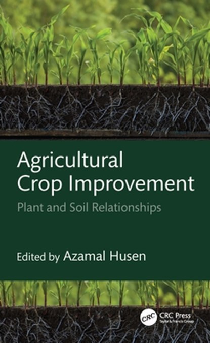 Agricultural Crop Improvement, Azamal (Wolaita Sodo University Husen - Gebonden - 9781032616261