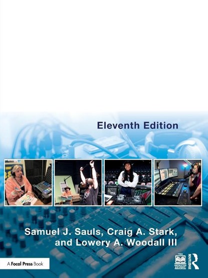 Audio Production Worktext, Samuel J. (University of North Texas Sauls ; Craig A. (Susquehanna University Stark ; Lowery A. Woodall III - Paperback - 9781032616490