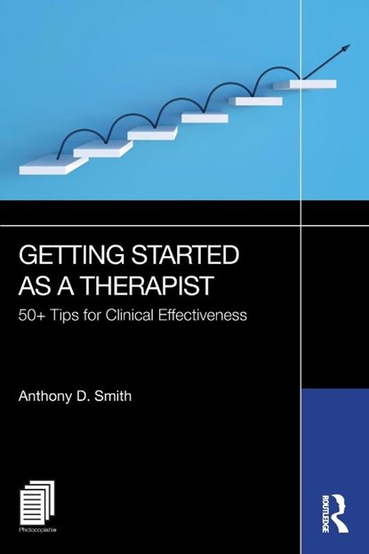 Getting Started as a Therapist, Anthony D. (Private practice Smith - Paperback - 9781032623436