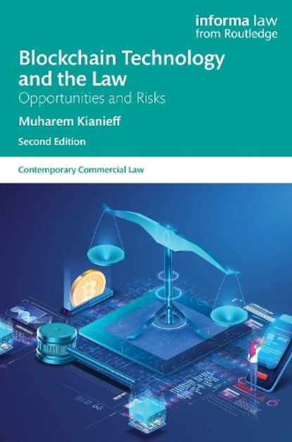 Blockchain Technology and the Law, Muharem Kianieff - Gebonden - 9781032624785
