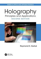 Holography - Raymond K. (University of Arizona Kostuk - 9781032625409