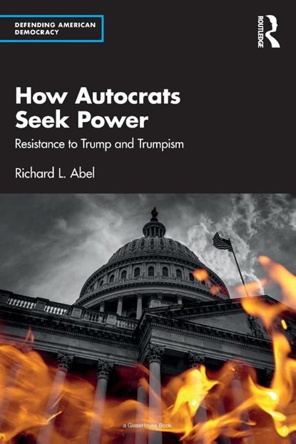 How Autocrats Seek Power, Richard L. Abel - Paperback - 9781032625843