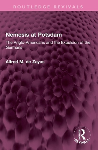 Nemesis at Potsdam, Alfred M. de Zayas - Paperback - 9781032627595