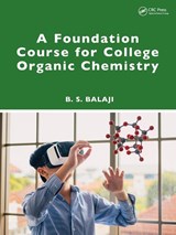 A Foundation Course for College Organic Chemistry - B. S. (Jawaharlal Nehru University Balaji - 9781032631288