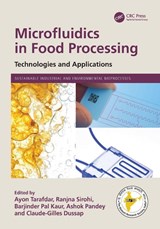 Microfluidics in Food Processing - Ayon Tarafdar ; Ranjna (Korea Uni) Sirohi ; BARJINDER PAL KAUR - 9781032632575