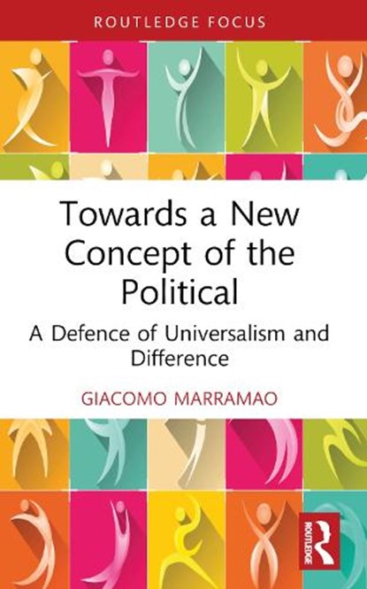 Towards a New Concept of the Political, Giacomo (Roma Tre University Marramao - Paperback - 9781032632834