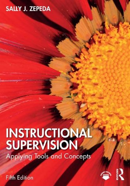 Instructional Supervision, Sally J. (University of Georgia Zepeda - Paperback - 9781032638003