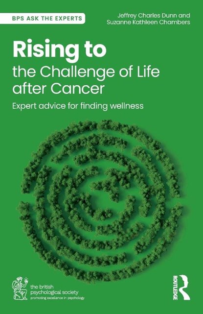Rising to the Challenge of Life After Cancer, Jeffrey Charles Dunn ; Suzanne Kathleen Chambers - Paperback - 9781032638812