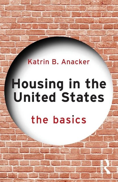 Housing in the United States, Katrin B. (George Mason University Anacker - Paperback - 9781032655710