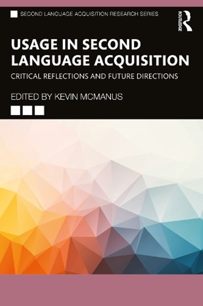 Usage in Second Language Acquisition, Kevin McManus - Paperback - 9781032668055