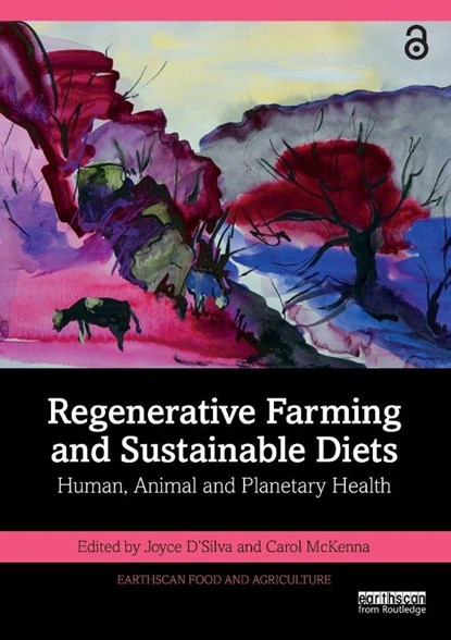 Regenerative Farming and Sustainable Diets, Joyce (Compassion in World Farming D'Silva ; Carol McKenna - Paperback - 9781032684321