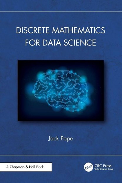 Discrete Mathematics for Data Science, Jack Pope - Paperback - 9781032687735