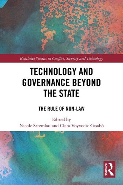 Technology and Governance Beyond the State, Nicole Stremlau ; Clara Voyvodic Casabo - Paperback - 9781032693040