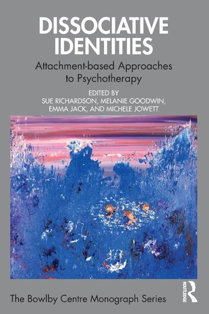 Dissociative Identities, Sue Richardson ; Melanie Goodwin ; Emma Jack - Paperback - 9781032696652