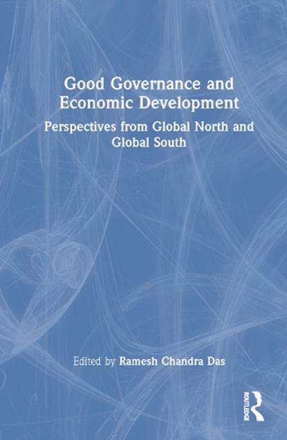 Good Governance and Economic Development, Ramesh Chandra (Vidyasagar University Das - Gebonden - 9781032697574