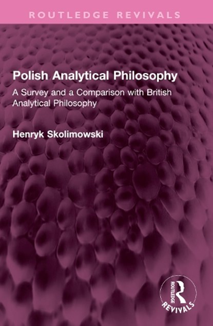 Polish Analytical Philosophy, Henryk Skolimowski - Paperback - 9781032700793