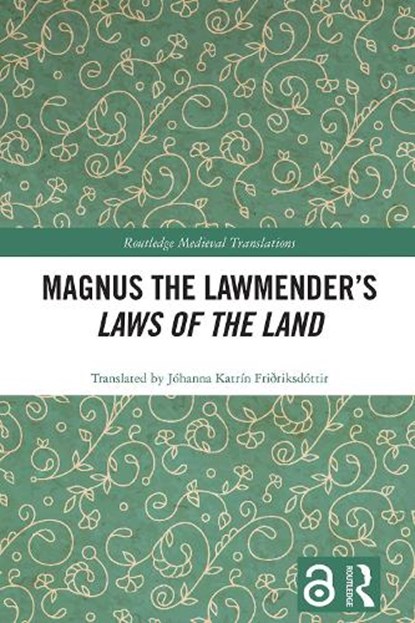Magnus the Lawmender’s Laws of the Land, Johanna Katrin Friðriksdottir - Paperback - 9781032702483