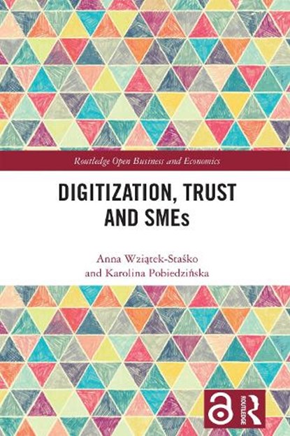 Digitization, Trust and SMEs, Anna (Jagiellonian University Wziatek-Stasko ; Karolina Pobiedzinska - Paperback - 9781032710839