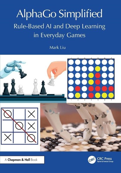 AlphaGo Simplified, Mark Liu - Paperback - 9781032722122