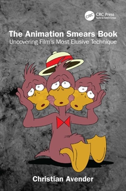 The Animation Smears Book, Christian Avender - Paperback - 9781032724348