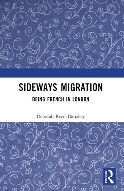 Sideways Migration, Deborah Reed-Danahay - Paperback - 9781032734347