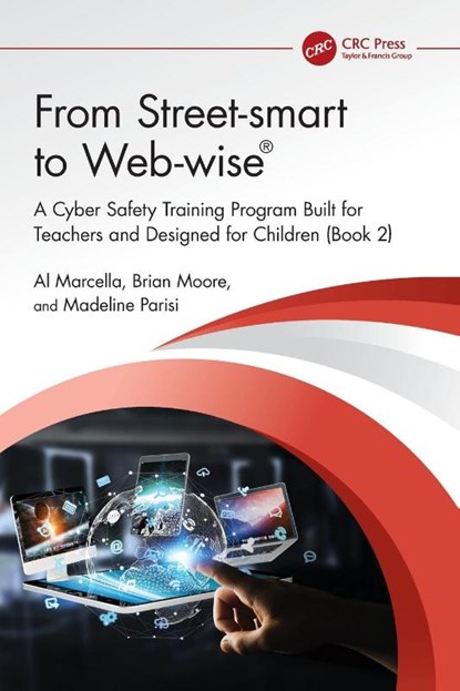 From Street-smart to Web-wise®, Al Marcella ; Brian Moore ; Madeline Parisi - Paperback - 9781032738604