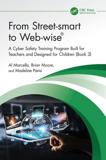 From Street-smart to Web-wise®, Al Marcella ; Brian Moore ; Madeline Parisi - Paperback - 9781032738628