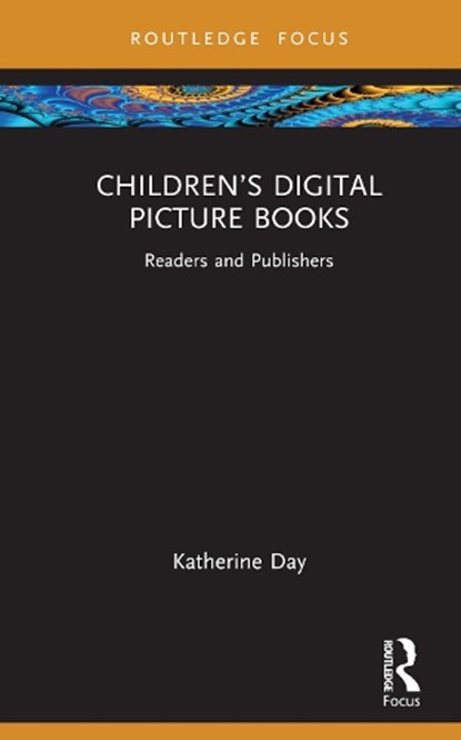 Children’s Digital Picture Books, Katherine Day - Gebonden - 9781032740768