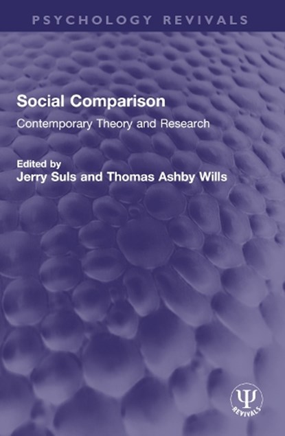 Social Comparison, Jerry (Department of Psychology Suls ; Thomas Ashby Wills - Paperback - 9781032744971