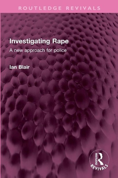 Investigating Rape, Ian Blair - Paperback - 9781032745961